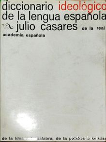 Libros: Diccionario ideológico de la lengua española. - CASARES, JULIO